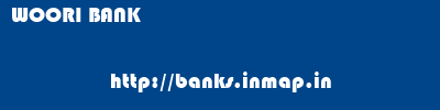 WOORI BANK       banks information 